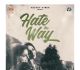 Hate The Way Features Sobhita Dhulipala