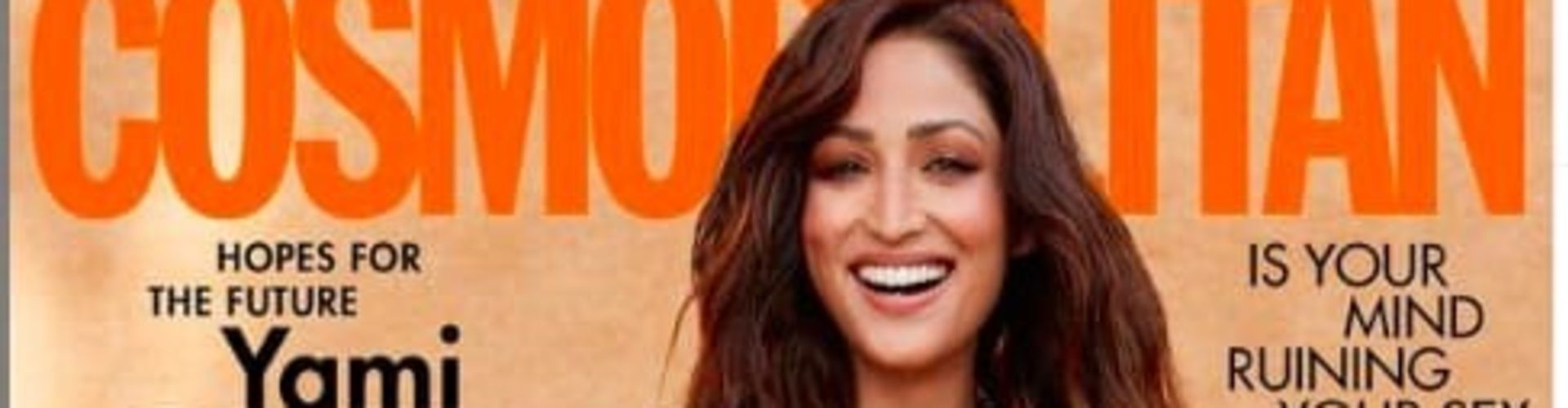 Yami Gautam Graces The Cover Page Of 'Cosmopolitan