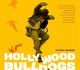 Hollywood Bulldogs – A Tribute To Stuntman’s