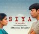 Siya Trailer Is Out, A Gut-Wrenching Drama