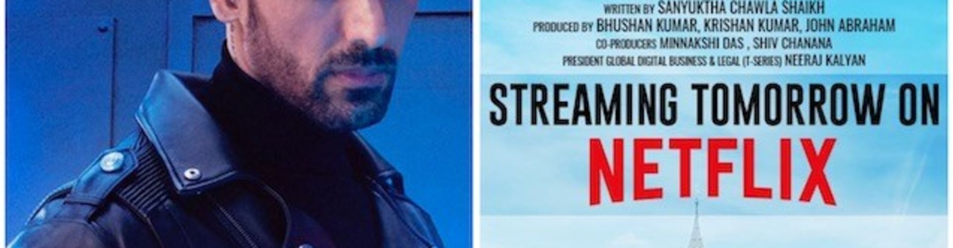 Tara Vs Bilal To Stream On Netflix Confirms John Abraham