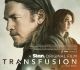 Transfusion Trailer Is Out, Starring Sam Worthington