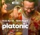 Platonic Trailer Is Out