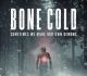 Bone Cold Trailer Is Out