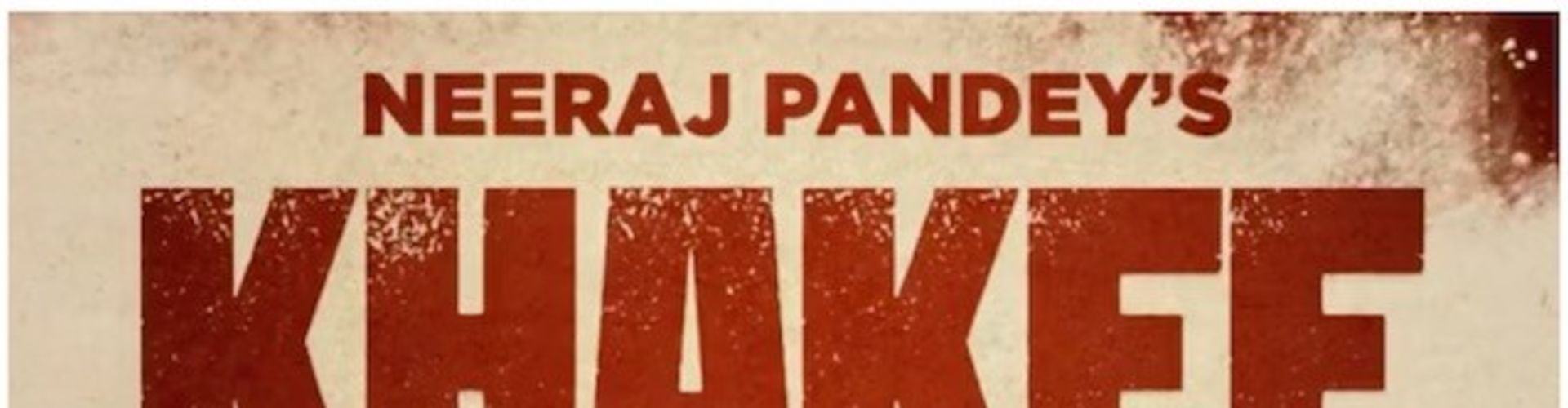 Neeraj Pandey Announces Khakee Chapter 2 With Netflix