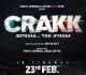 Crakk Gets A Release Date