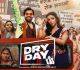 Dry Day Trailer Is Out