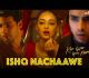 Get Groovy With Ishq Nachaawe From Kho Gaye Hum Kahan