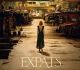 Expats Trailer Is Out, Starring Nicole Kidman