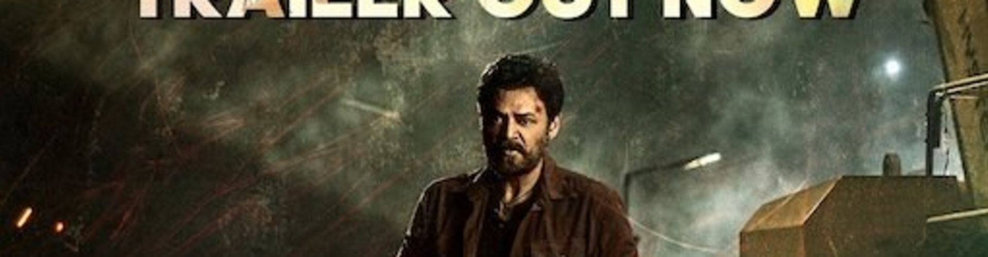 Saindhav Trailer Is Out, An Epic Emotional And Action Extravaganza