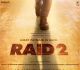 Ajay Devgn Starrer Raid 2 Is Confirmed