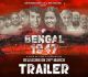 Bengal 1947 Trailer Is Out