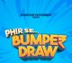 Phir Se Bumper Draw Sequel Announced with Exciting Details