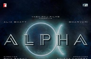 YRF Announces Release Date for Alpha: A Groundbreaking Female-Led Spy Film