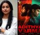 Banita Sandhu Unveils Adithya Varma Poster, Remake Of Arjun Reddy