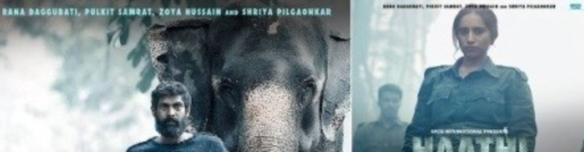 ​Makers Drop New Posters Of Haathi Mere Saathi