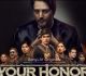 Check Out The Trailer Of Your Honor